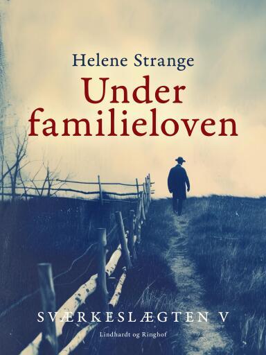 Sværkeslægten. 5. Under familieloven