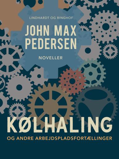 Kølhaling – og andre arbejdspladsfortællinger