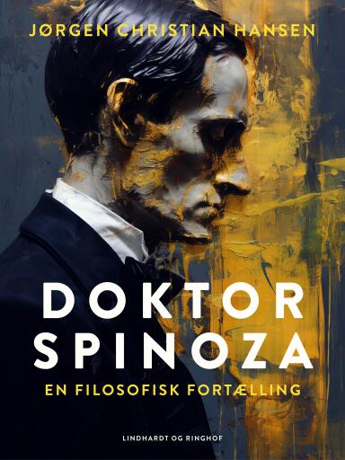 Doktor Spinoza – en filosofisk fortælling