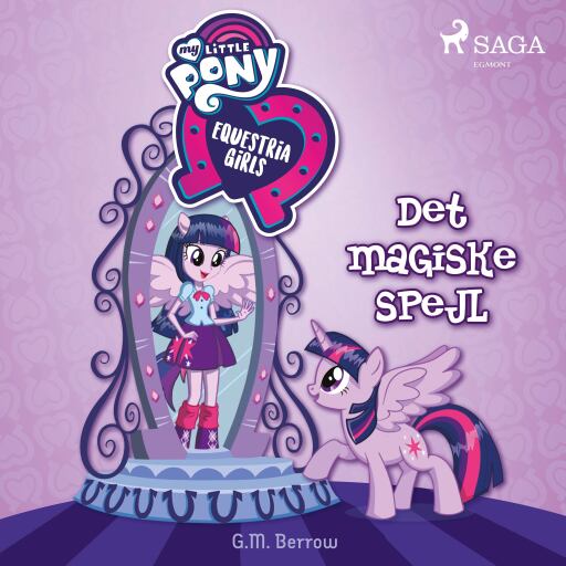My Little Pony – Equestria Girls – Det magiske spejl