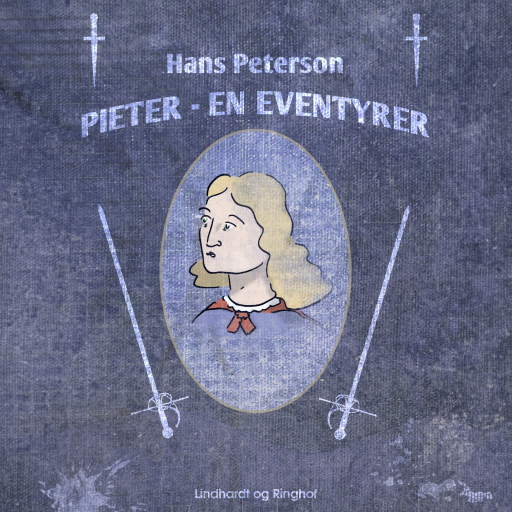 Pieter – en eventyrer