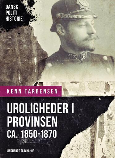 Uroligheder i provinsen ca. 1850–1870