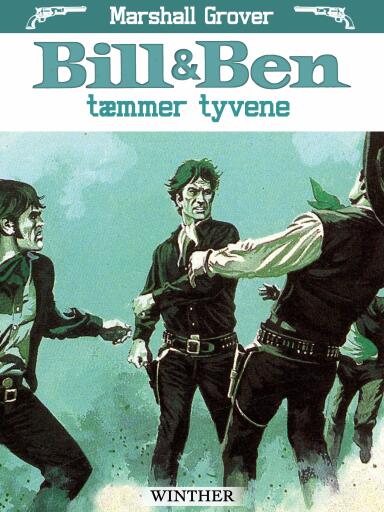 Bill og Ben tæmmer tyvene
