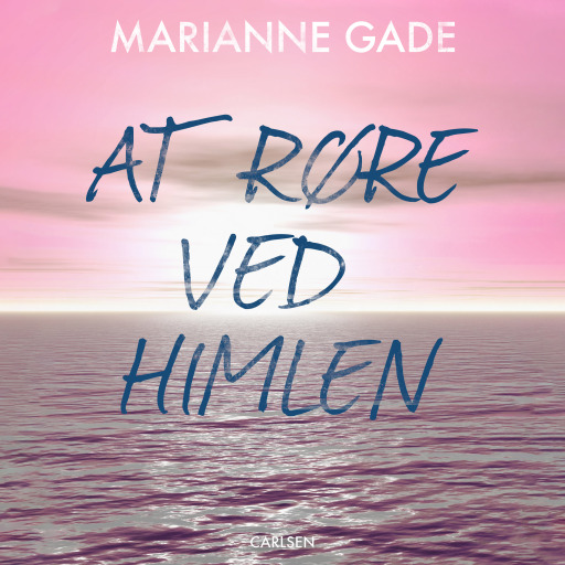 At røre ved himlen