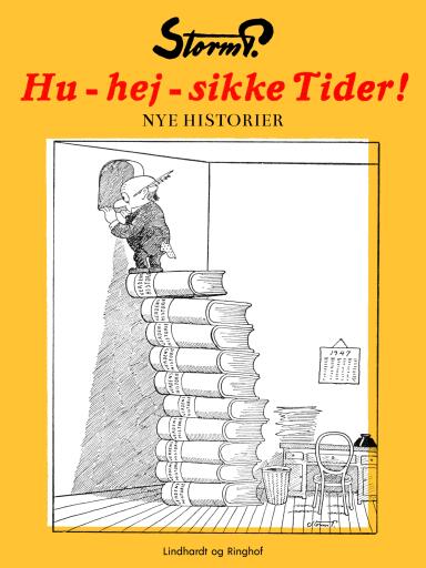 Hu–hej–sikke tider!
