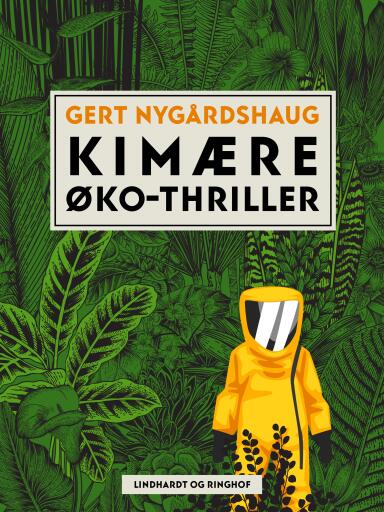 Kimære. Øko–thriller