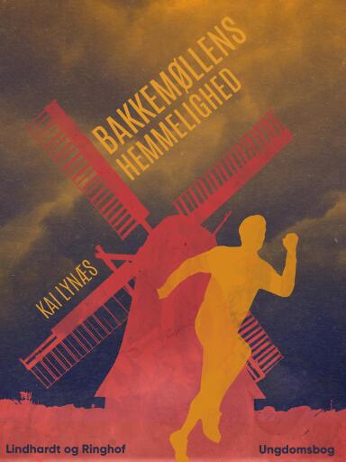 Portada del libro «Bakkemøllens hemmelighed», de Kai Lynæs