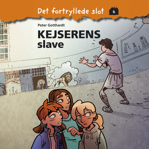 Det fortryllede slot 6: Kejserens slave