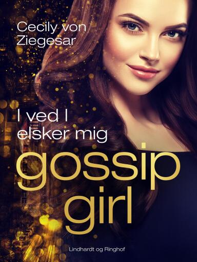 Gossip Girl 2: I ved I elsker mig