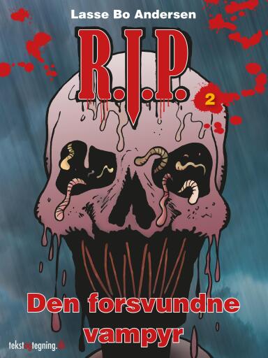 R.I.P. (2) – Den forsvundne vampyr