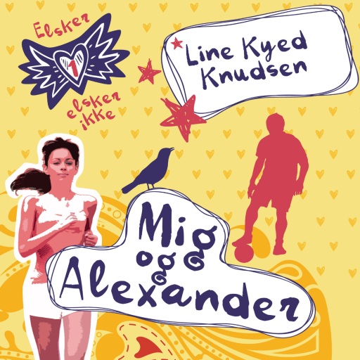 Elsker, elsker ikke 1: Mig og Alexander