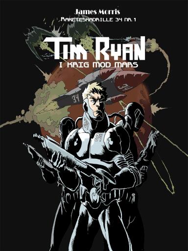 Tim Ryan i krig mod Mars (Raketeskadrille 34 nr. 1)