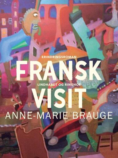 Portada del libro «Fransk visit», de Anne Marie Brauge