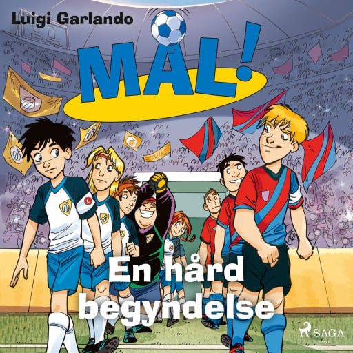 Mål! 13 – En hård begyndelse
