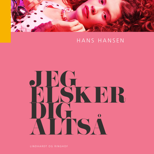 Jeg elsker dig altså