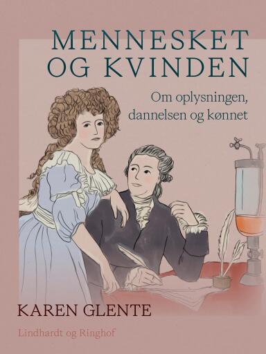Mennesket og kvinden. Om oplysningen, dannelsen og kønnet