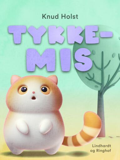 Tykke–Mis