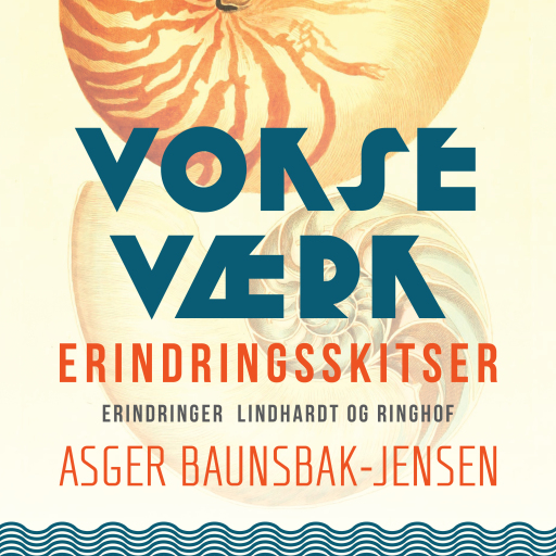 Vokseværk. Erindringsskitser