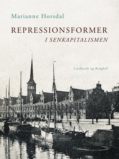 Portada del libro «Repressionsformer i senkapitalismen»
