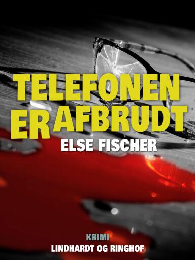 Portada del libro «Telefonen er afbrudt», de Else Fischer