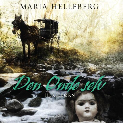 Heksebørn – Den onde selv