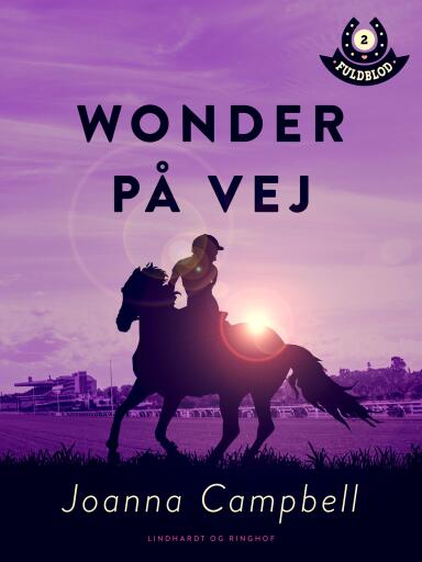 Fuldblod 2: Wonder på vej