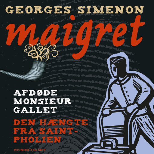 Portada del audiolibro «Afdøde monsieur Gallet / Den hængte fra Saint–Pholien. En Maigret krimi.», de Georges Simenon