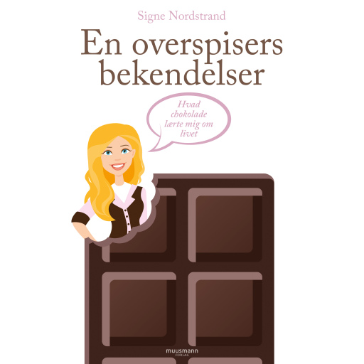 En overspisers bekendelser – Hvad chokolade lærte mig om livet