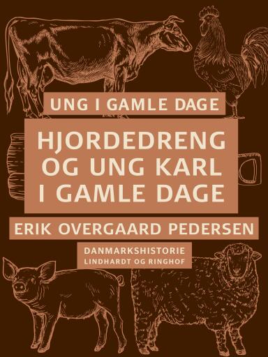 Ung i gamle dage – Hjordedreng og ung karl i gamle dage