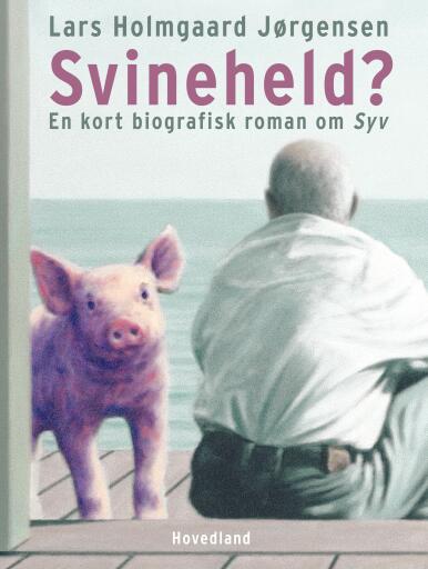 Svineheld?
