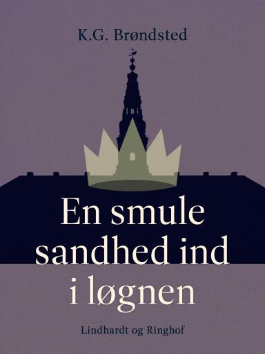 En smule sandhed ind i løgnen