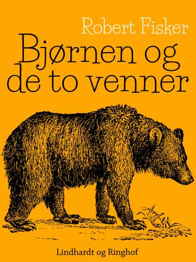 Bjørnen og de to venner