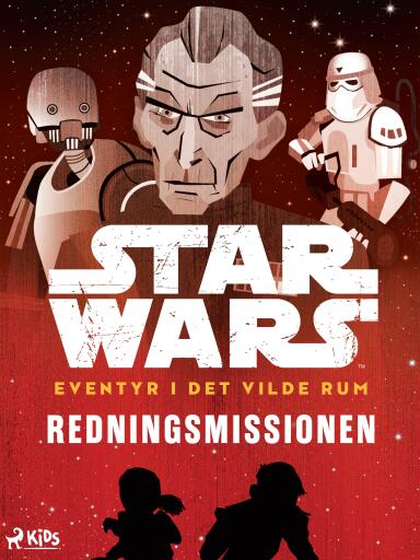 Star Wars: Eventyr i det vilde rum – Redningsmissionen