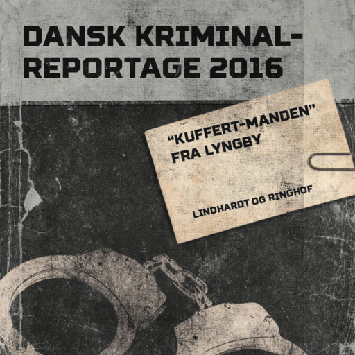 Portada del audiolibro «"Kuffert–manden" fra Lyngby», de Diverse