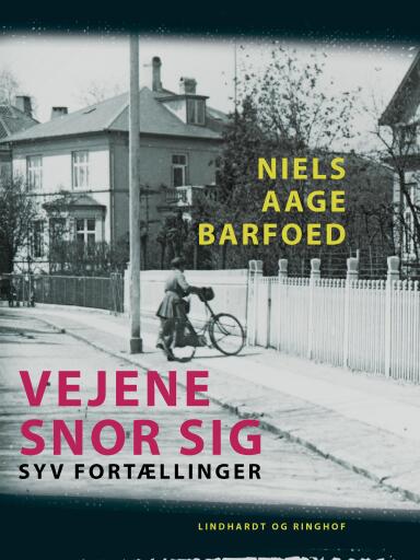 Vejene snor sig – Syv Fortællinger