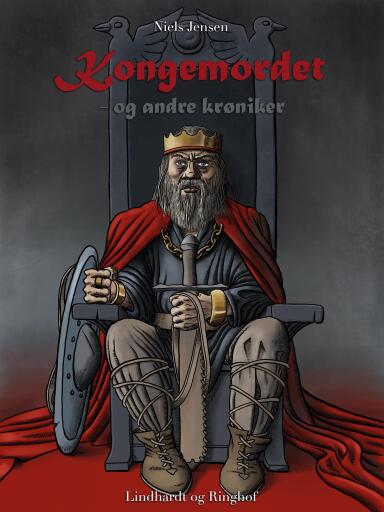 Kongemordet – og andre krøniker