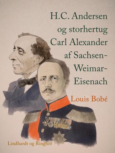 H.C. Andersen og storhertug Carl Alexander af Sachsen–Weimar–Eisenach