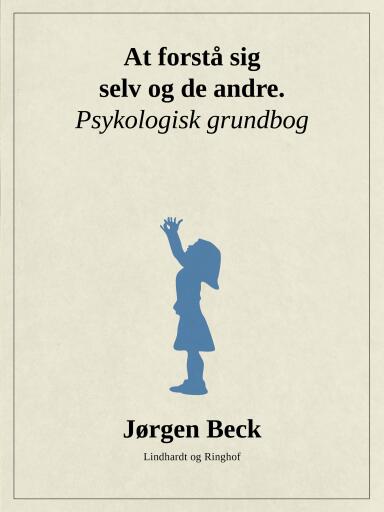 At forstå sig selv og andre. Psykologigrundbog