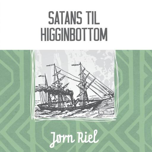 Satans til Higginbottom