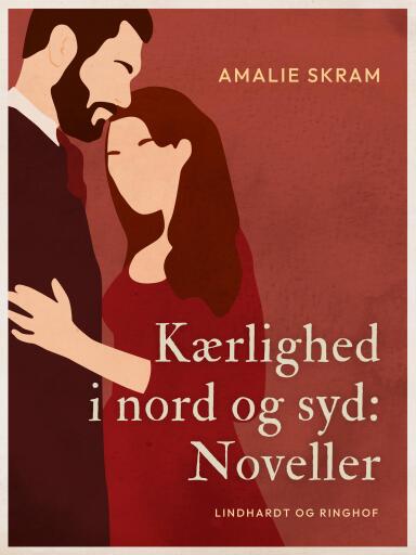 Kærlighed i nord og syd: Noveller
