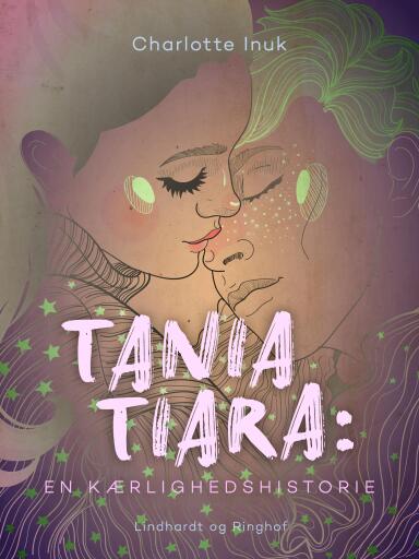 Tania Tiara: En kærlighedshistorie