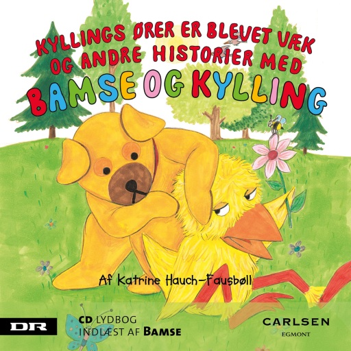 Bamse 4 – Kyllings ører blev væk