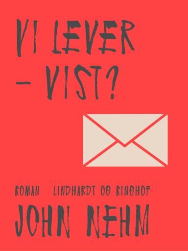 Vi lever – vist?