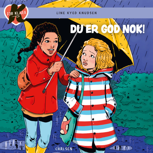 K for Klara (22) – Du er god nok!