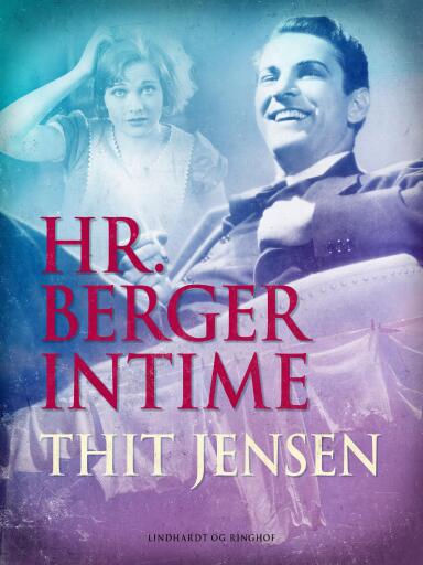 Portada del libro «Hr. Berger Intime», de Thit Jensen