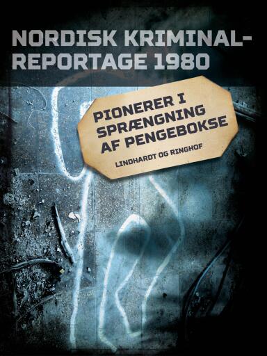 Pionerer i sprængning af pengebokse