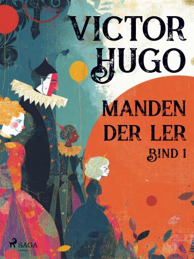 Portada del libro «Manden der ler. Bind 1», de Victor Hugo