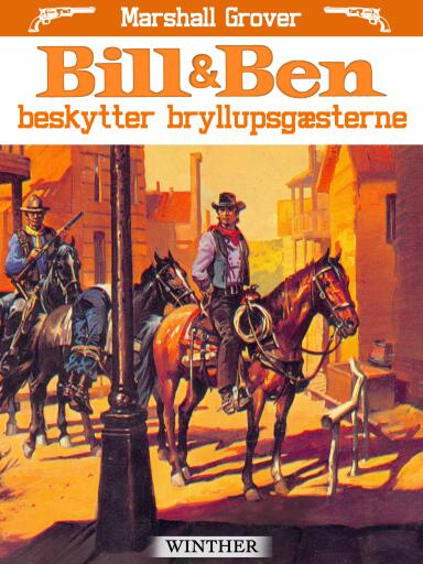 Bill og Ben beskytter bryllupsgæsterne