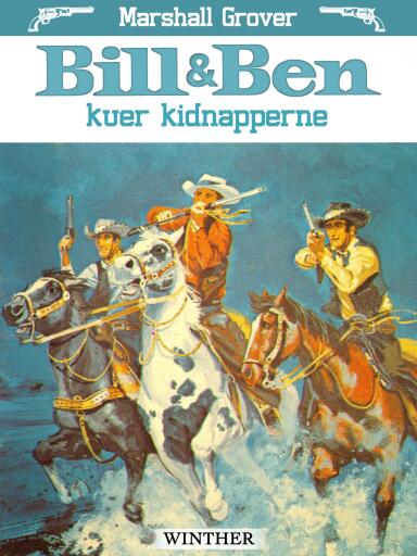 Bill og Ben kuer kidnapperne