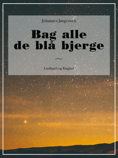 Bag alle de blå bjerge
